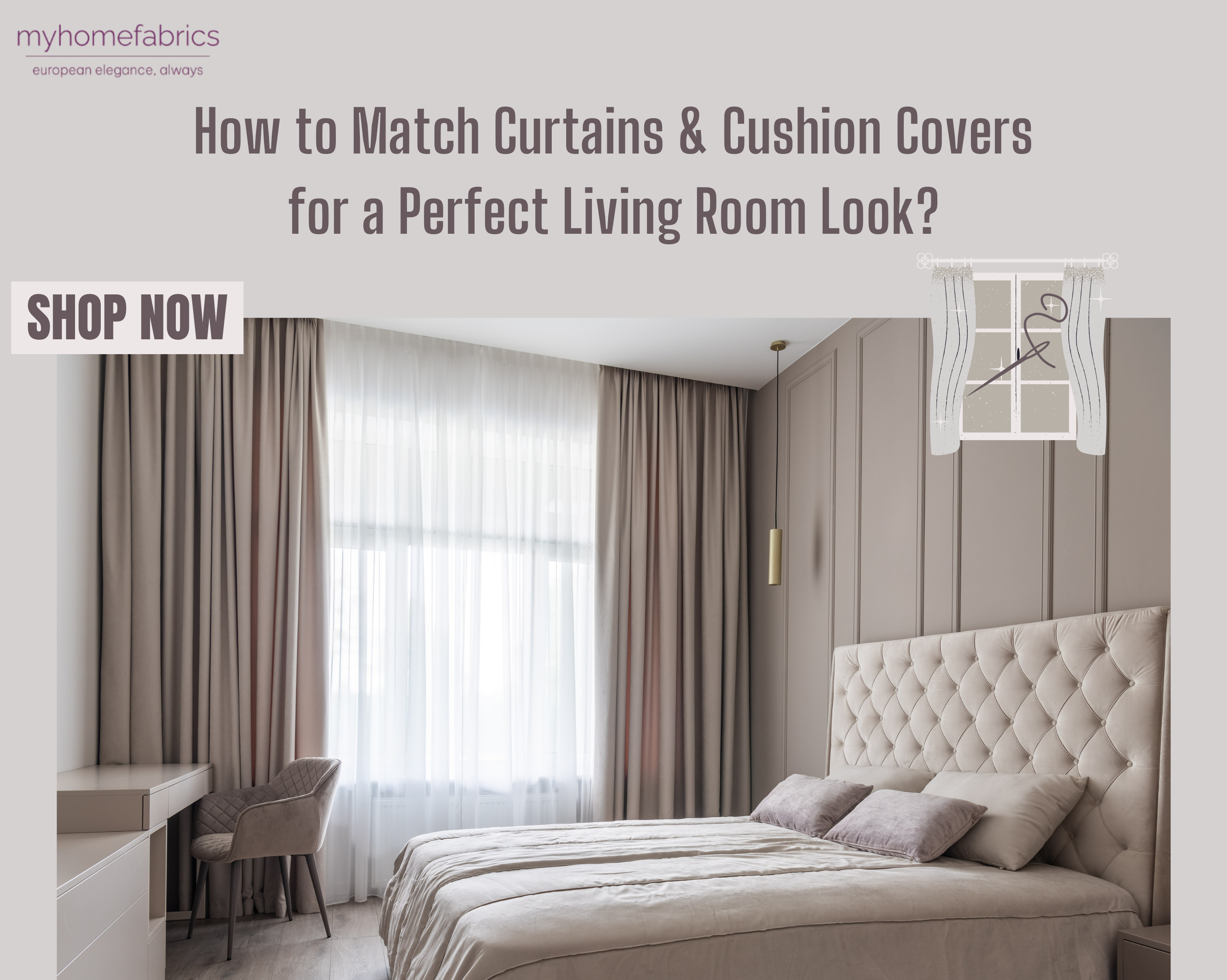How to Match Curtains & Cushion Covers for a Perfect Living Room Look?