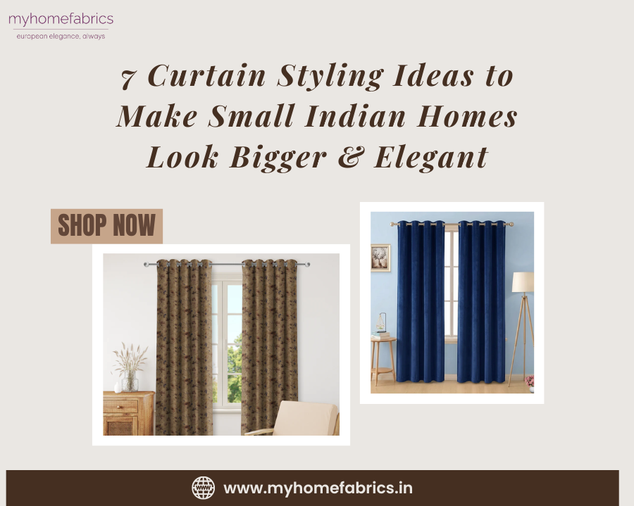 7 Curtain Styling Ideas to Make Small Indian Homes Look Bigger & Elegant